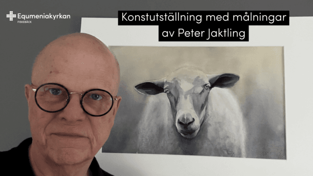 Konstutställning med tavlor av Peter Jaktling